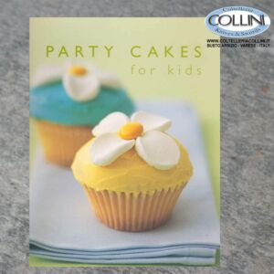 Murdoch Books - Party Cakes For Kids 